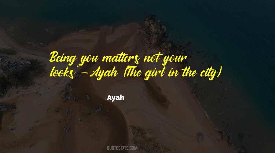 Quotes About Ayah #535595