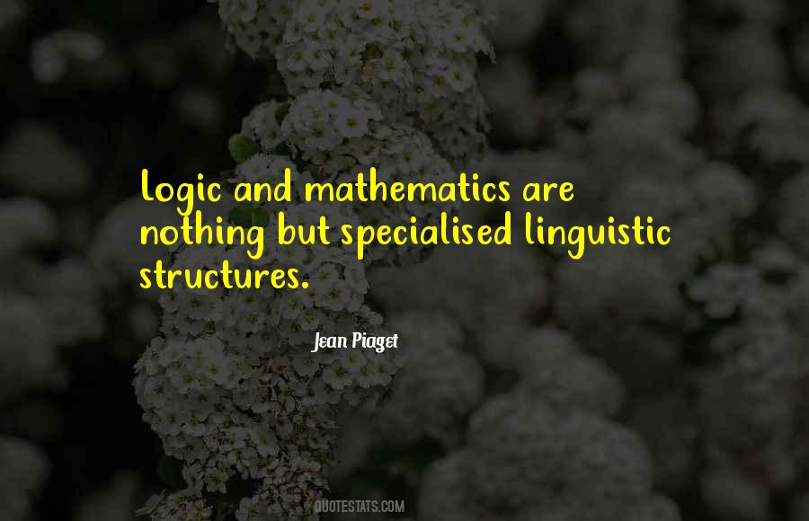 Quotes About Jean Piaget #1370879