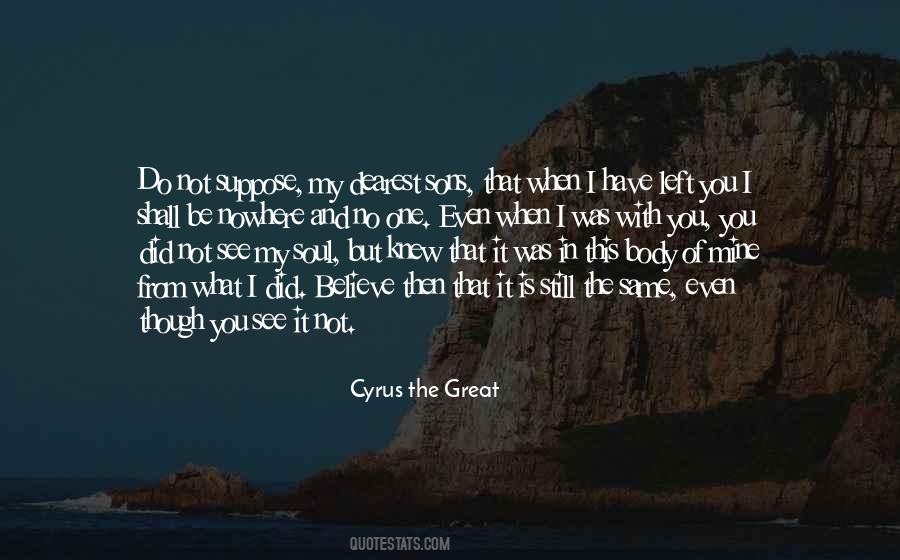 Quotes About Cyrus The Great #1628228