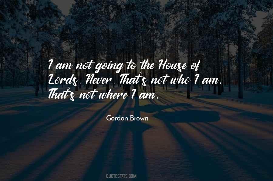Quotes About Gordon Brown #797693 Quotes About Gordon Brown #797693