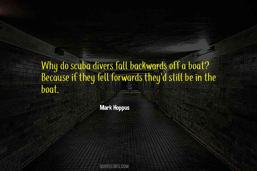 Scuba Divers Quotes #1392061