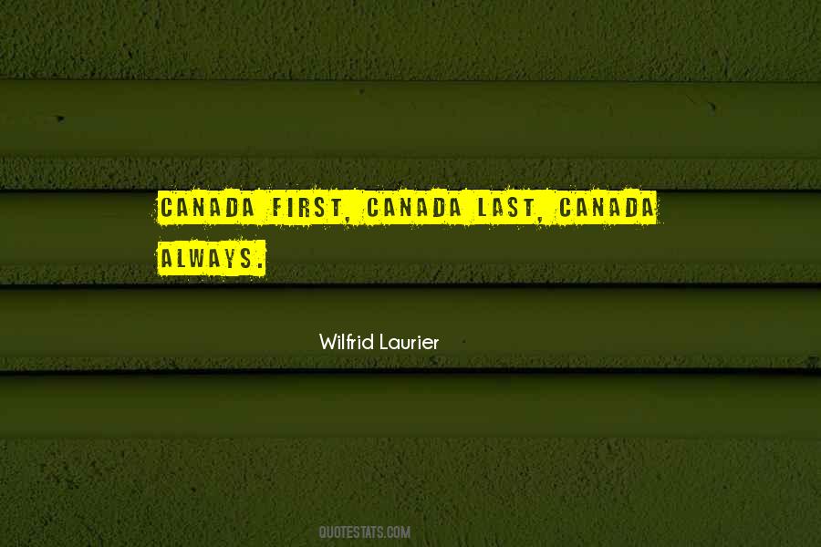 Quotes About Wilfrid Laurier #1333404