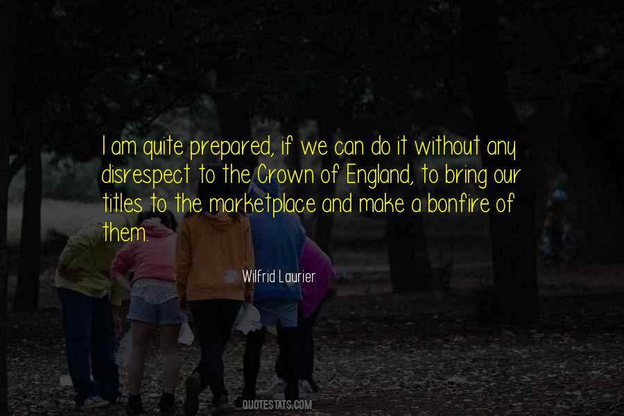 Quotes About Wilfrid Laurier #750924