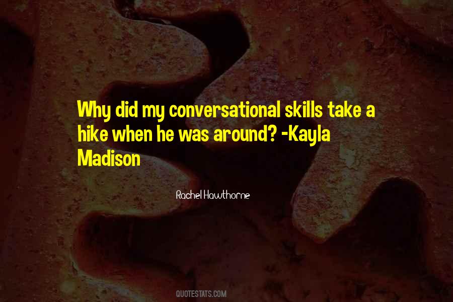 Quotes About Madison #1394257