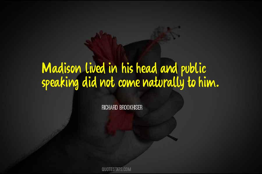 Quotes About Madison #1758165