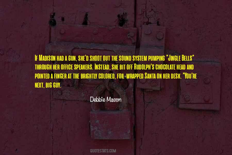 Quotes About Madison #1862263