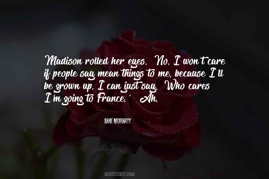 Quotes About Madison #330198