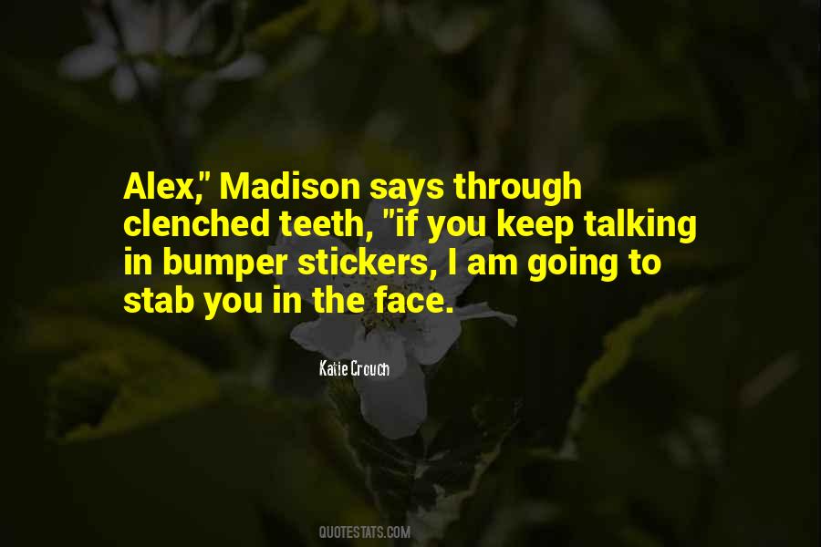 Quotes About Madison #959593