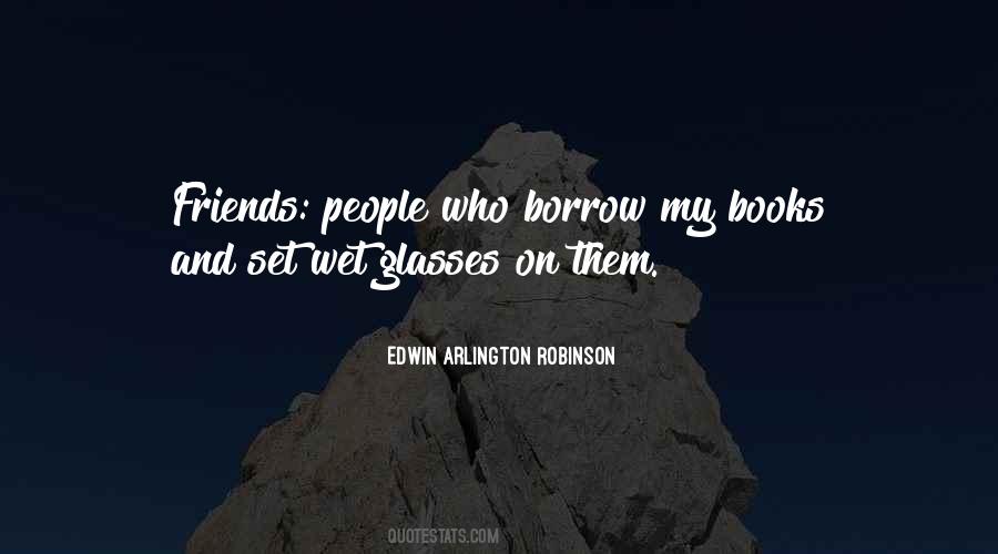 Quotes About Edwin Arlington Robinson #1688517