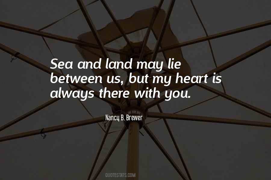 Sea And Land Quotes #372922