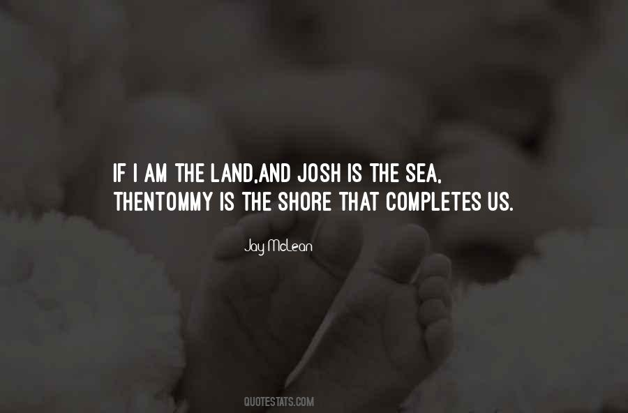 Sea And Land Quotes #399240