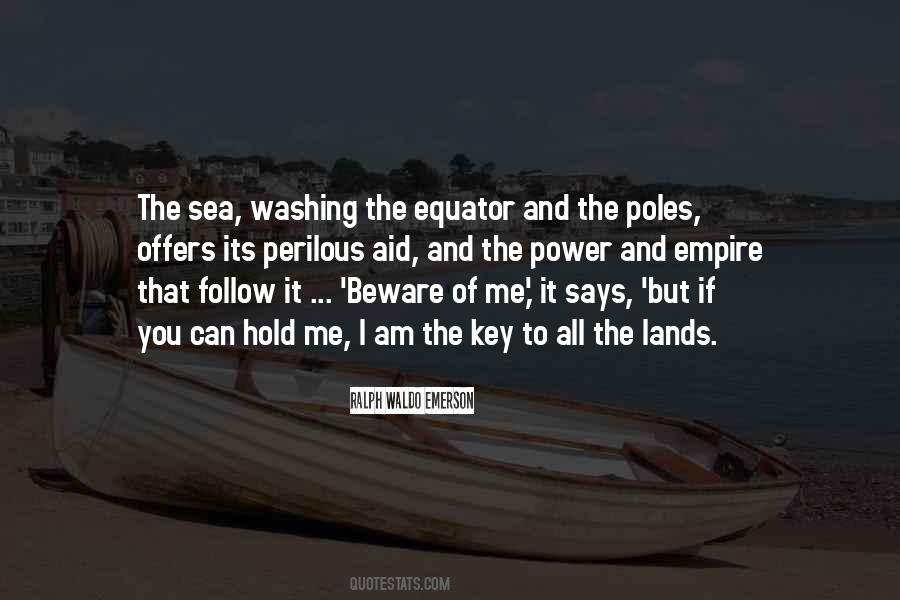 Sea And Land Quotes #463118