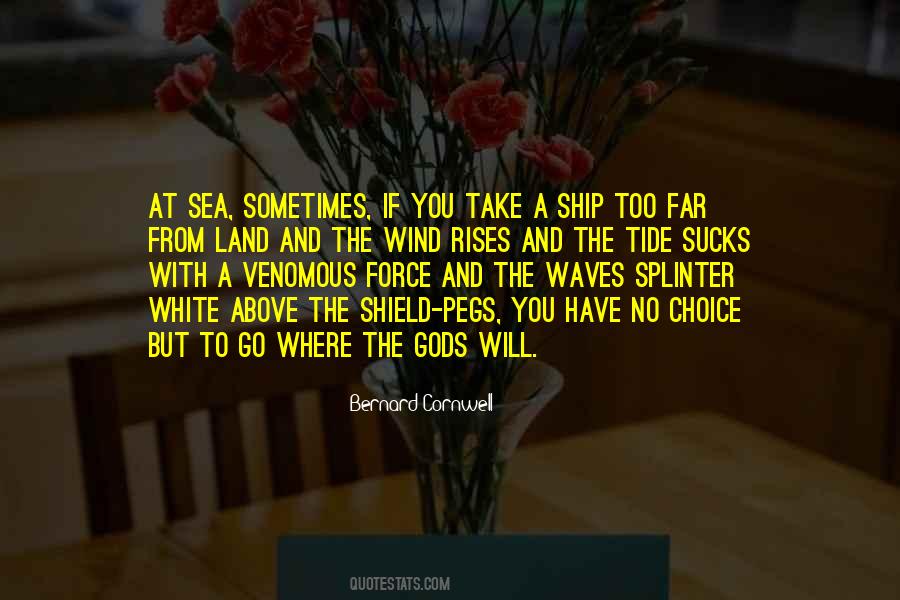 Sea And Land Quotes #630905