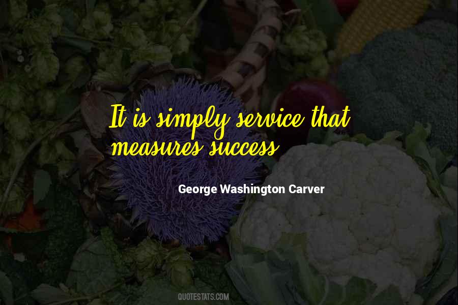 Quotes About George Washington Carver #490641