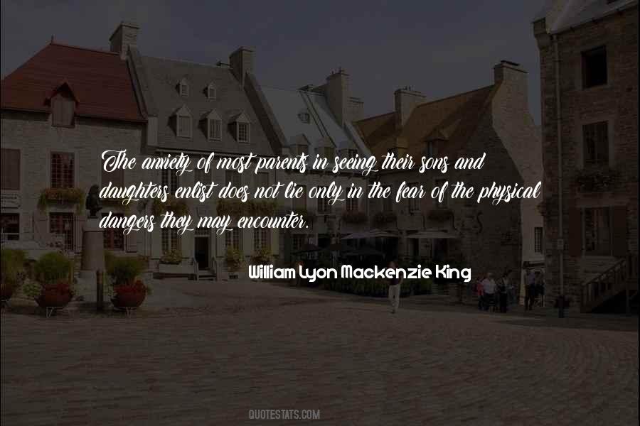 Quotes About William Lyon Mackenzie King #519573