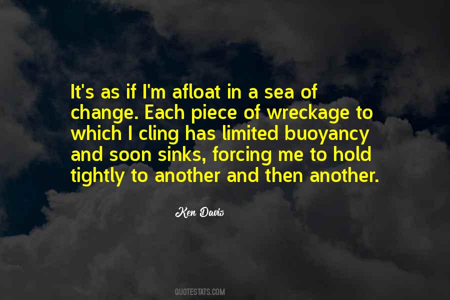 Sea Of Change Quotes #358849