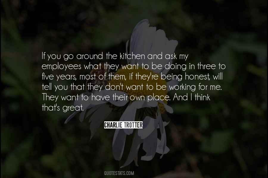 Quotes About Being In The Kitchen #221108