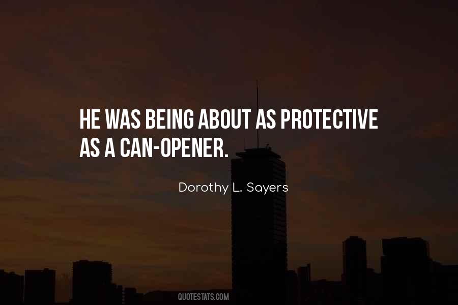 Quotes About Being Protective #324477