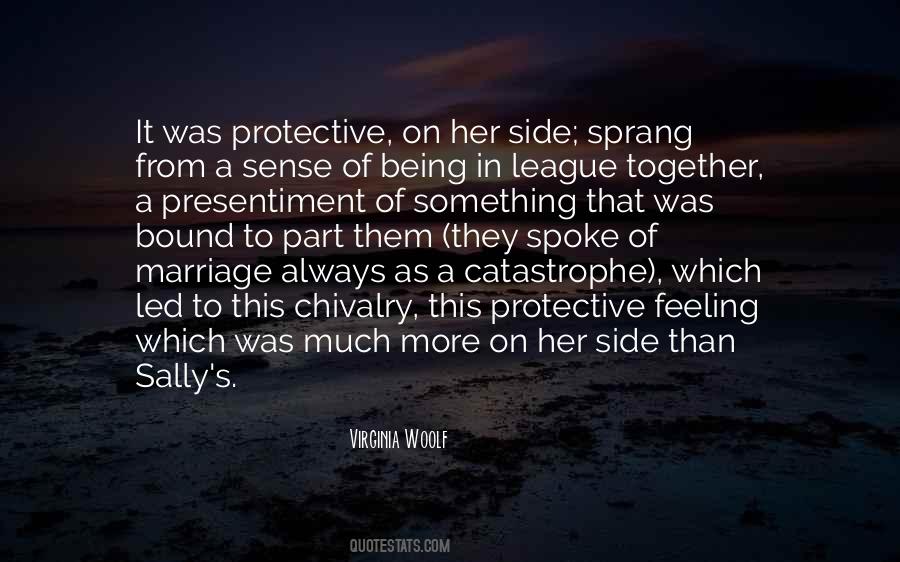Quotes About Being Protective #560603