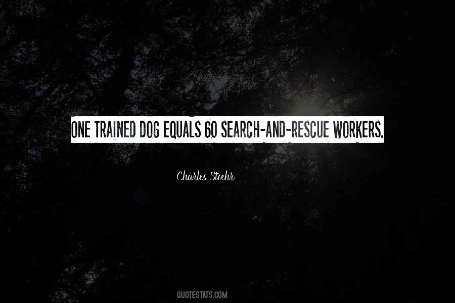 Search And Rescue Dog Quotes #1062634