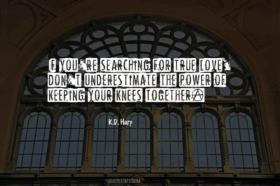 Searching For Your Love Quotes #369279