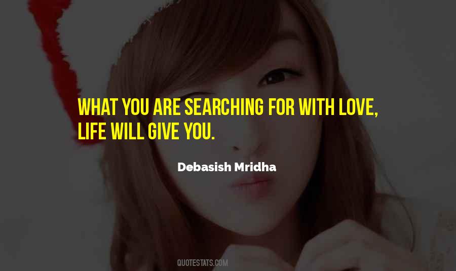 Searching For Your Love Quotes #377304