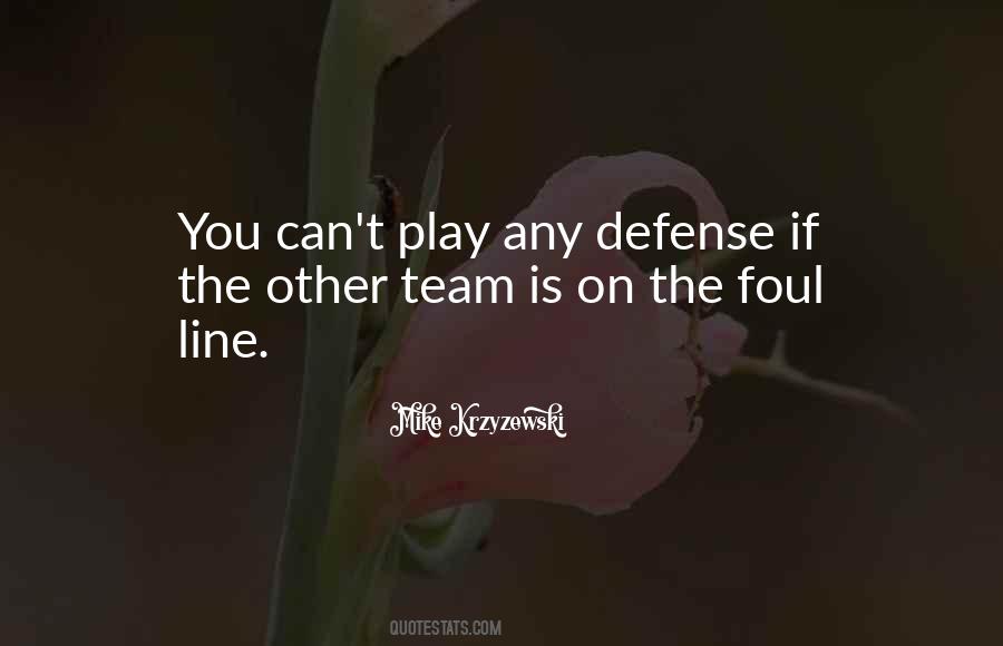 Quotes About Basketball Defense #708829
