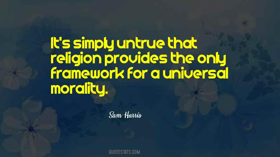 Quotes About Universal Morality #1776592