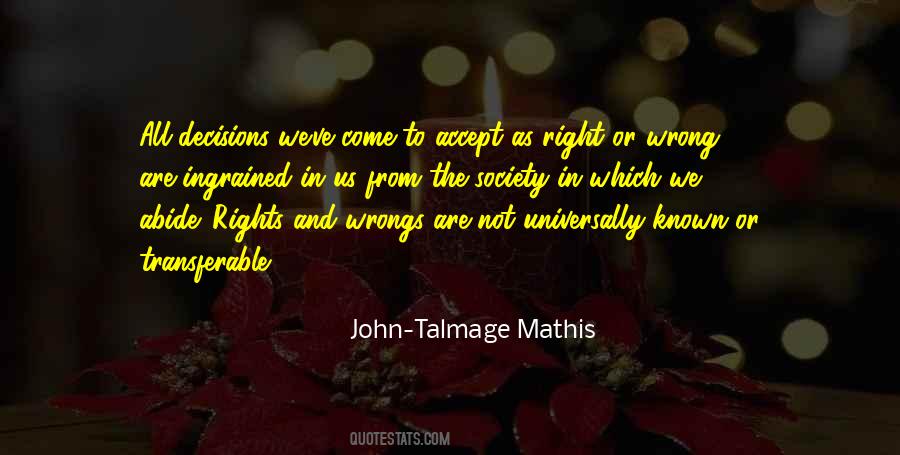 Quotes About Universal Morality #346354 Quotes About Universal Morality #346354