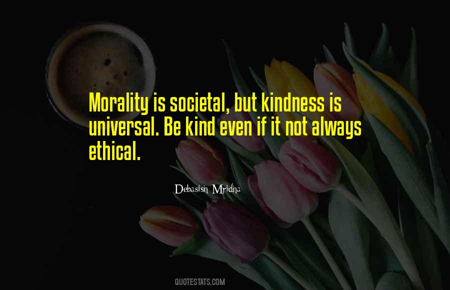 Quotes About Universal Morality #440562
