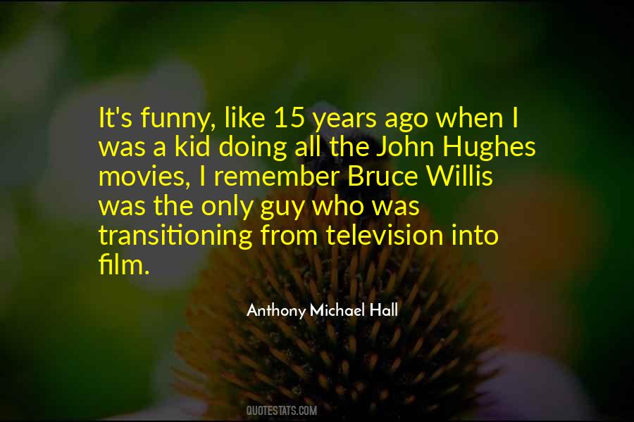 Quotes About John Hughes #1097558