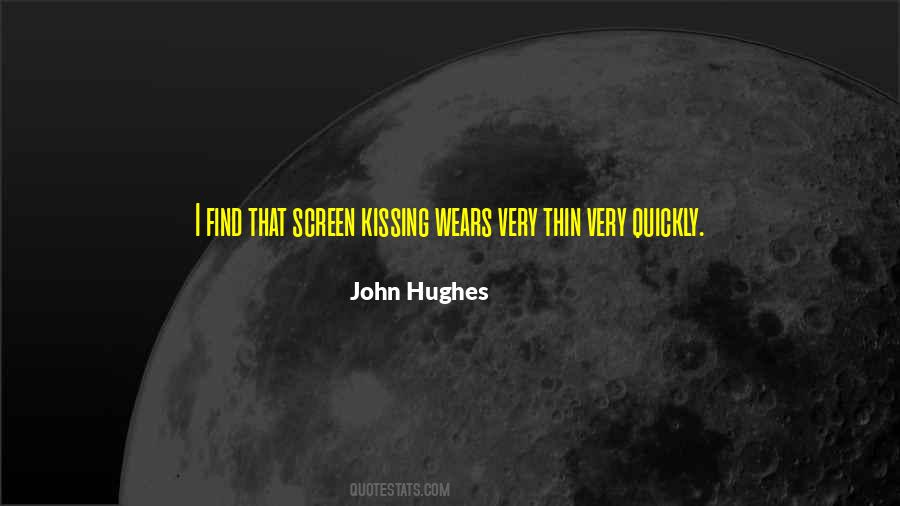 Quotes About John Hughes #1758832