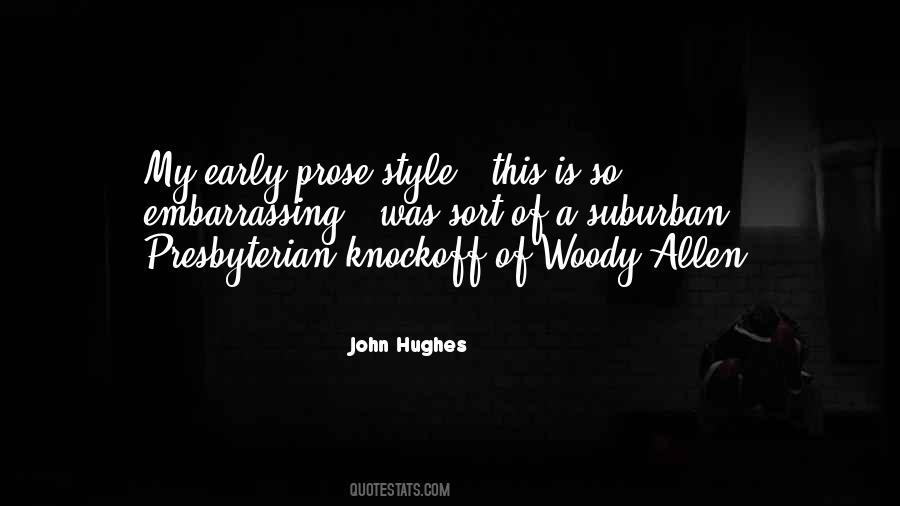 Quotes About John Hughes #416653