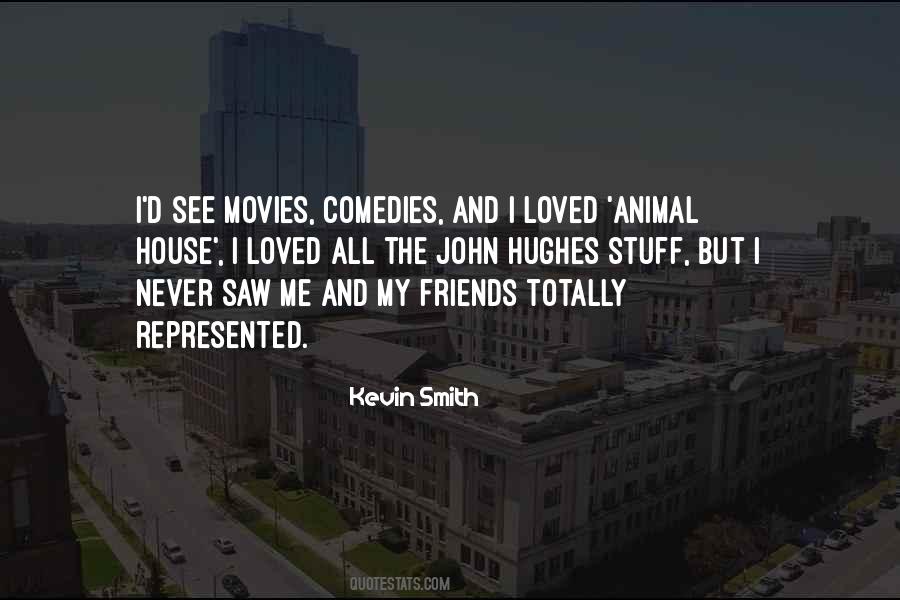 Quotes About John Hughes #618039