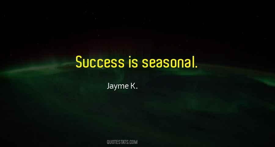 Seasonal Quotes #1546719