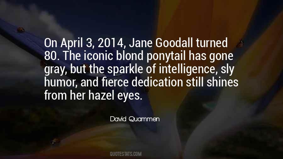 Quotes About Jane Goodall #114107