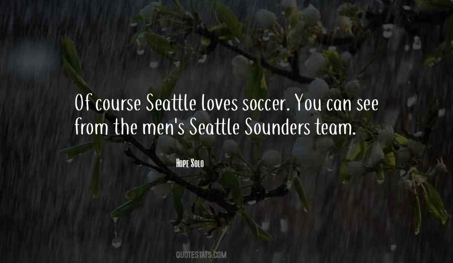 Seattle Sounders Quotes #1852016