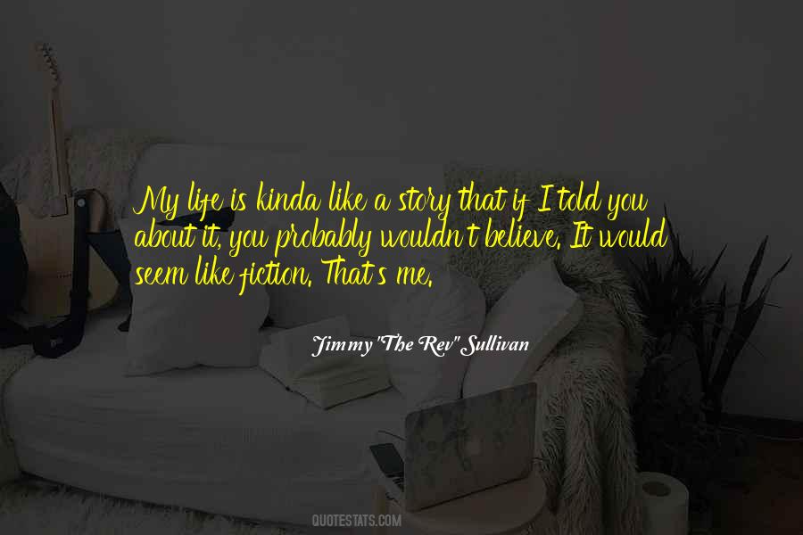 Quotes About Jimmy The Rev Sullivan #1123425