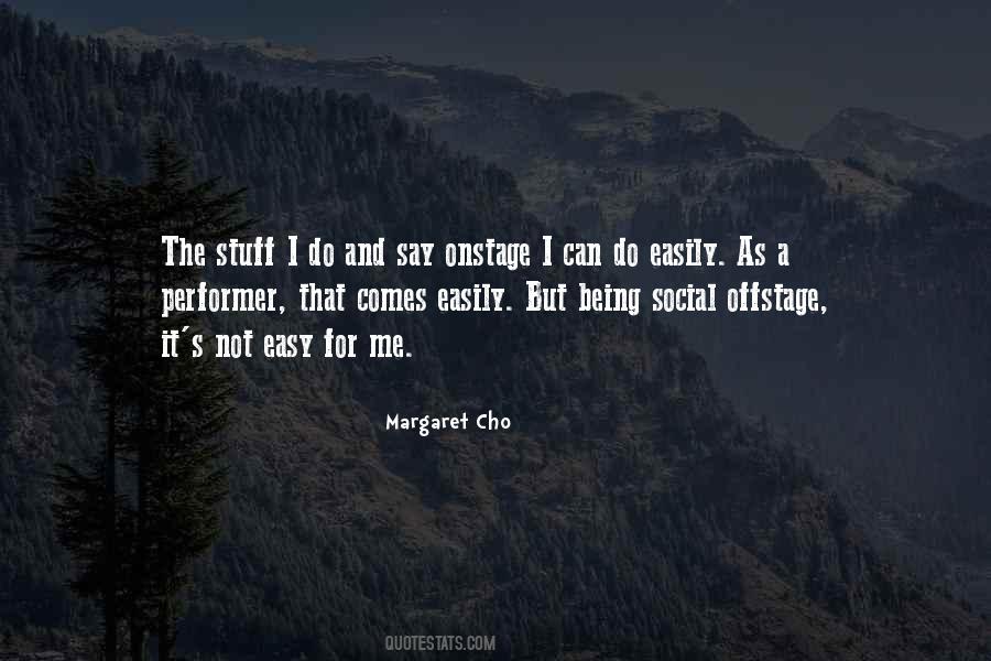 Quotes About Being A Performer #1213105