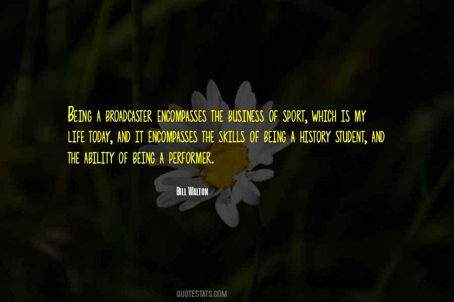 Quotes About Being A Performer #1272986