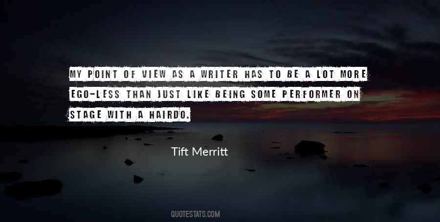 Quotes About Being A Performer #1375723