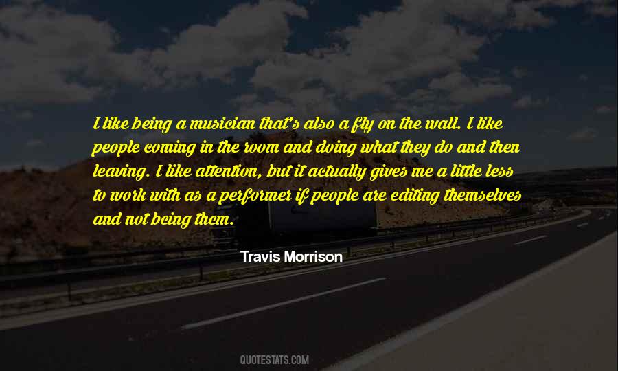 Quotes About Being A Performer #1500438