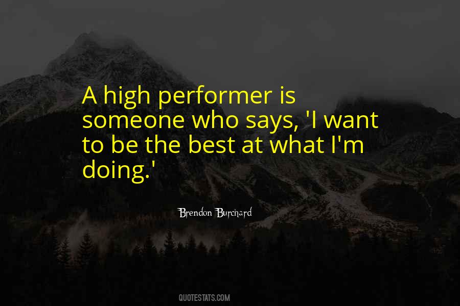 Quotes About Being A Performer #176454