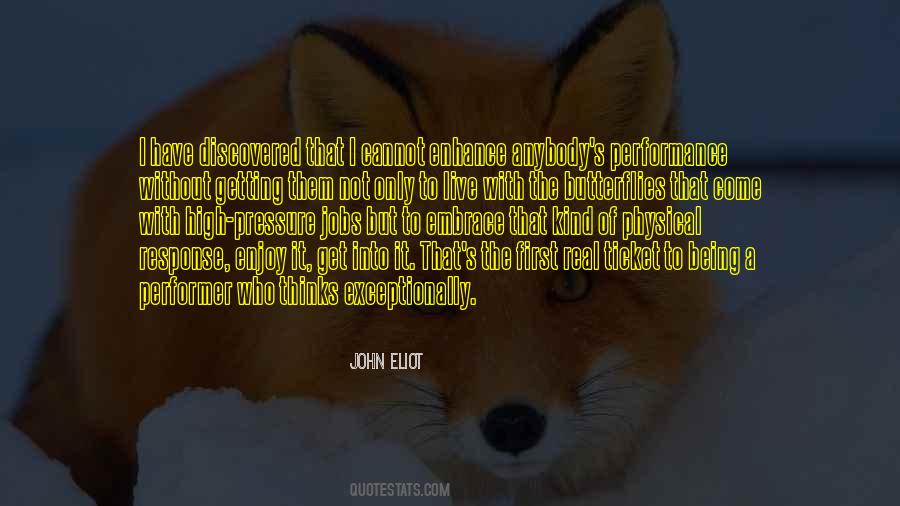 Quotes About Being A Performer #1802258