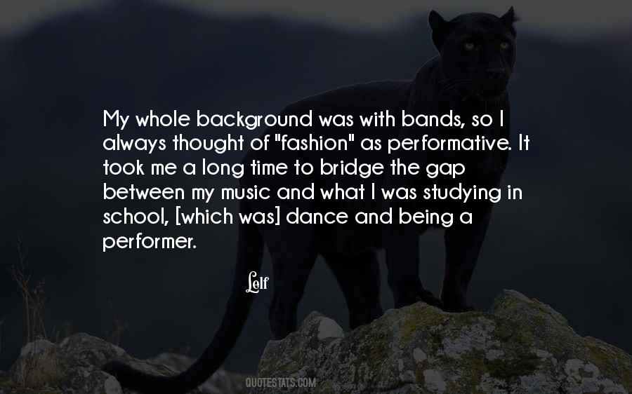 Quotes About Being A Performer #1837409