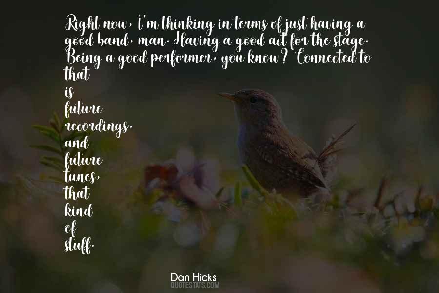 Quotes About Being A Performer #542907