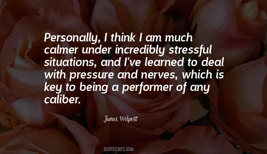Quotes About Being A Performer #666859
