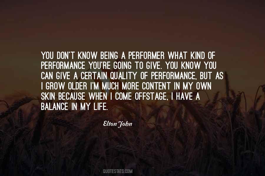 Quotes About Being A Performer #730193