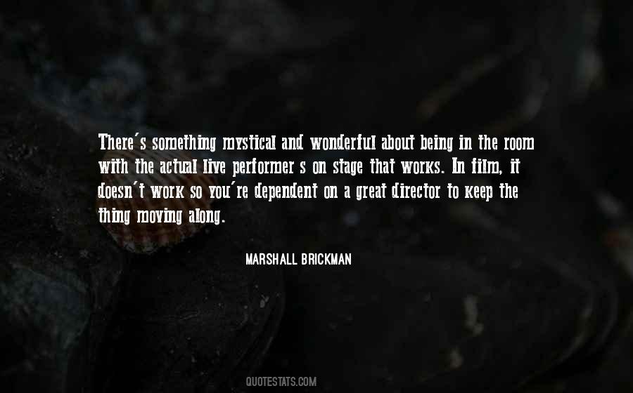 Quotes About Being A Performer #840387