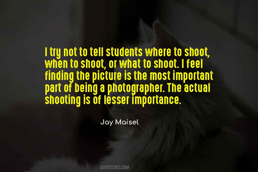 Quotes About Being A Photographer #1032516